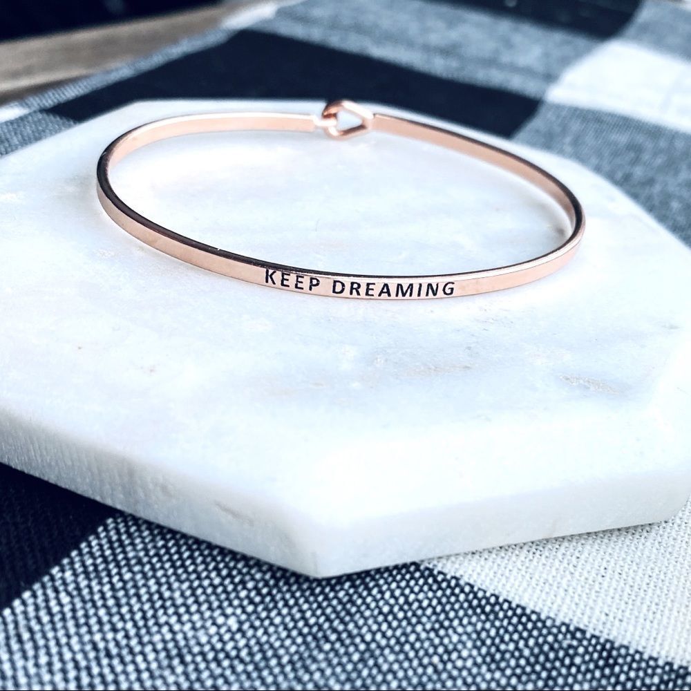 Rose Gold Bangle Bracelet Keep Dreaming Motivation brass Engraved Jewelry NWT
